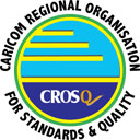 CARICOM Regional Organization for standards and Quality (CROSQ)